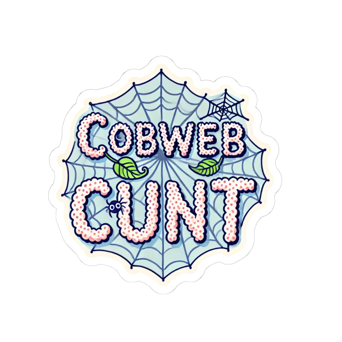 Sticker — "Cobweb Cunt" Decorative Kiss-Cut Sticker (Spooky Floral Spiderweb Design)